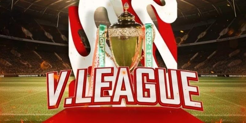 V.League 1 là giải bóng đá hàng đầu tại Việt Nam